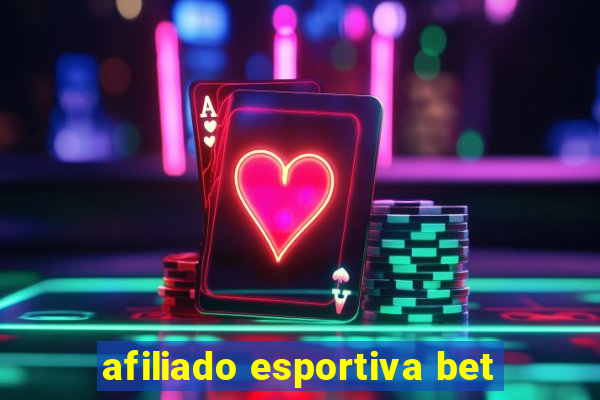 afiliado esportiva bet